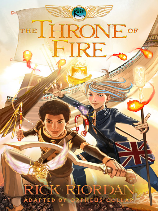 Rick Riordan创作的The Throne of Fire: The Graphic Novel作品的详细信息 - 可供借阅